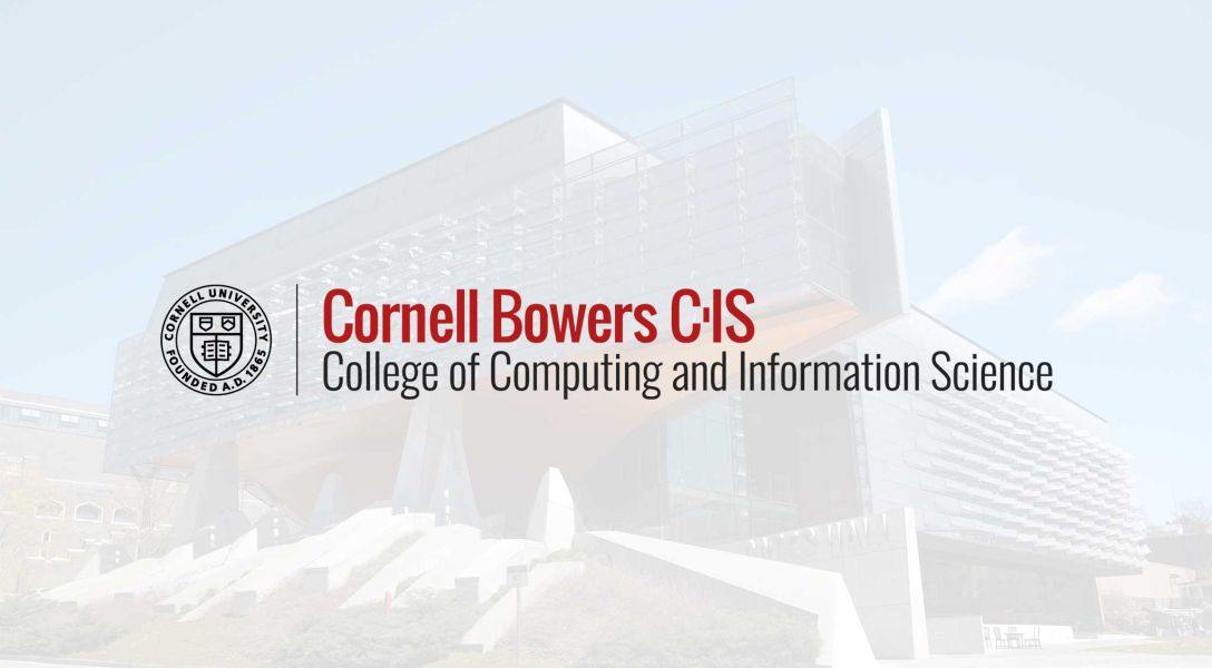 Cornell Bowers CIS lockup superimposed over Gates Hall.